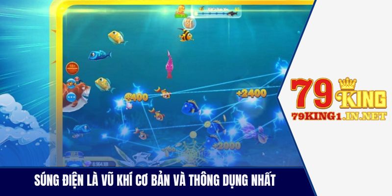 Súng điện là vũ khí cơ bản và thông dụng nhất